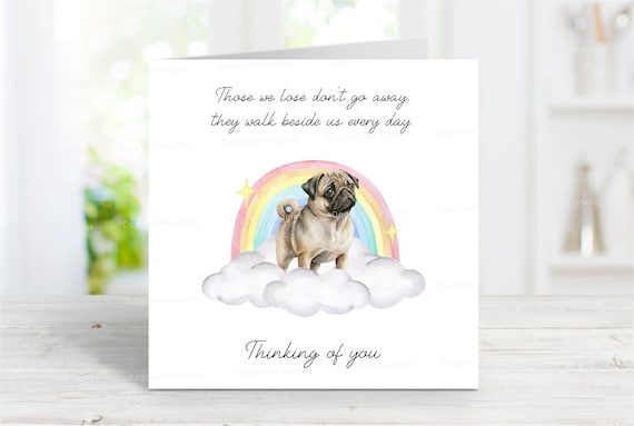 Pug Sympathy Card Dog Thinking of You Card Sentimental Dog Loss Quote  Rainbow Bridge Dog Card 6