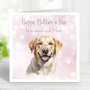 Labrador retriever (geel) Moederdagkaart, gelukkige Moederdagkaart, voor een geweldige moeder, hondenmoeder, van de hond, 6 x 6 inch, blanco binnenkant