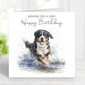 Bernese Mountain Dog Birthday Card, Fun Greetings Card, Lovely Watercolour Image, 6" x 6", Blank Inside