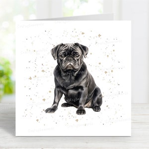 Tarjeta de Pug (negra), adorable tarjeta de felicitación para cualquier ocasión, cumpleaños, agradecimiento, recuperación, condolencias, pérdida de mascota, 6" x 6"