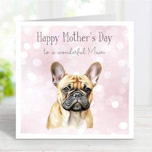 Moederdagkaart Franse bulldog, gelukkige moederdagkaart, voor een geweldige moeder, hondenmoeder, van de hond, 6 x 6 inch, blanco binnenkant