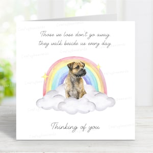 Tarjeta de condolencias para un Border Terrier - Tarjeta de un perro que piensa en ti - Frase sentimental sobre la pérdida de un perro - Tarjeta Rainbow Bridge para perros - 15 x 15 cm