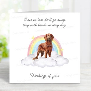 Tarjeta de condolencias para un setter irlandés/rojo - Tarjeta de un perro que piensa en ti - Frase sentimental sobre la pérdida de un perro - Tarjeta de un perro del Puente Arcoíris - 15 x 15 cm