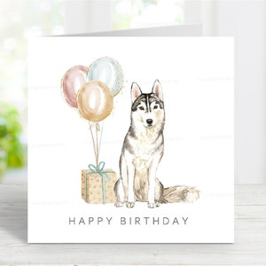 Tarjeta de cumpleaños de un husky siberiano, divertida tarjeta de felicitación con un perro, preciosa imagen de acuarela, 15 x 15 cm, interior en blanco.