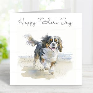 Cavalier King Charles Spaniel (Tri Colour) Biglietto per la festa del papà, biglietto di auguri per la festa del papà con cane, 6" x 6"
