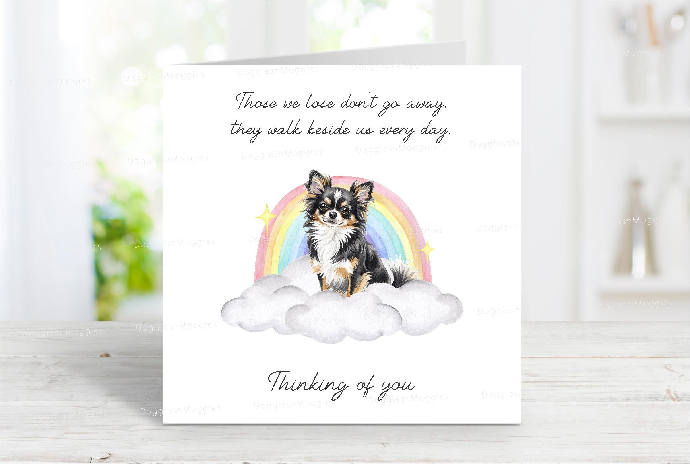 Chihuahua (Long Coat) Sympathy Card - Dog Loss Thinking of You Quote - Rainbow Bridge Card - 6" x 6" , Design 2