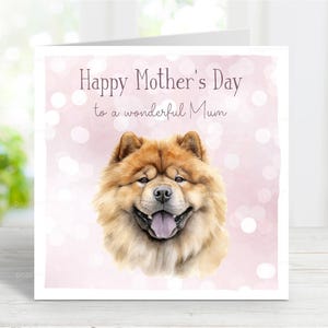 Chow Chow-moederdagkaart, Happy Mother's Day-kaart, voor een geweldige moeder, hondenmoeder, van de hond, 6 x 6 inch, blanco binnenkant