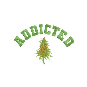Addicted Bud Embroidery Design 4 SIZES dst exp hus jef jpx pes vp3 xxx