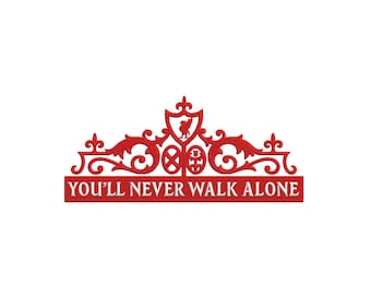 Liverpool FC Embroidery Design: You'll Never Walk Alone (Digital File)