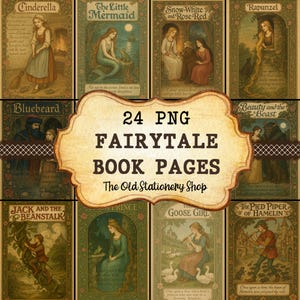 Pode incluir: Uma coleção de páginas de livros de contos de fadas em estilo vintage. A imagem apresenta ilustrações de histórias clássicas como Cinderela, A Pequena Sereia e A Bela e a Fera. O texto diz "24 PNG FAIRYTALE BOOK PAGES" e "The Old Stationery Shop."