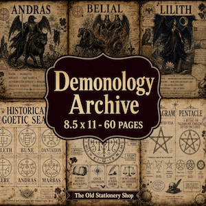 Op de afbeelding: Een verzameling pagina's in vintage-stijl met de titel Demonology Archive 8.5 x 11 - 60 Pages. De perkamentkleurige vellen bevatten illustraties van Andras, Belial en Lilith, naast diverse goëtische zegels, pentakels en historische teksten.