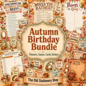 May include: An autumn-themed birthday bundle featuring planners, games, cards, and stickers. The collection includes sheets titled Who Knows the Birthday Star Best, Would You Rather, and Events & Activities, decorated with pumpkins and fall leaves.