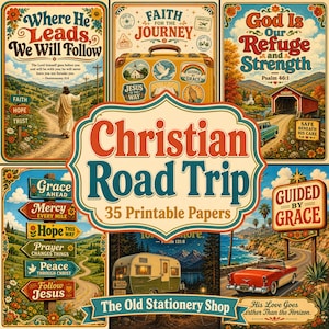 May include: A collection of 35 printable papers titled Christian Road Trip, featuring vintage-style illustrations of landscapes, a suitcase, a camper, and a red car, with religious text and inspirational quotes in a colorful, retro graphic design.