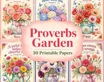 Proverbs Garden Paper Pack, 30 Printable Pages, Floral Bible Quotes Junk Journal, Christian Stationery, Rustic Scrapbook DIGITAL DOWNLOAD