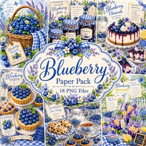 May include: A collage of blueberry-themed illustrations. It includes a basket of blueberries, jars of jam, a cheesecake, tarts, and a tea party setting. The central image reads "Blueberry Paper Pack, 18 PNG Files."
