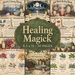 May include: A 50-page Healing Magick guide measuring 8.5 by 11 inches, featuring illustrated pages with rituals, moon phases, and botanical information. The cover displays a central title, floral borders, candles, crystals, and herbs.