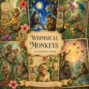 May include: A digital collection of 30 printable papers titled Whimsical Monkeys by The Old Stationery Shop, featuring various illustrations of monkeys in jungle settings, tropical fruits, flowers, and vintage-style postage stamp graphics.