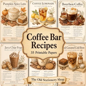 May include: A collection of five coffee recipe cards featuring illustrations of Pumpkin Spice Latte, Coffee Lemonade, Bourbon Coffee, Java Chip Frappe, and Salted Caramel Cold Brew, with a central label reading Coffee Bar Recipes 35 Printable Papers.