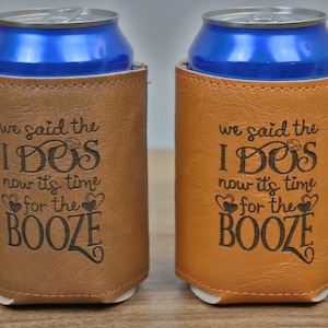 Wedding Can Coolers, Personalized Wedding Favors for Guests, Wedding Party Gift, Wedding Favor Ideas, We Said The I Do's Time For The Booze