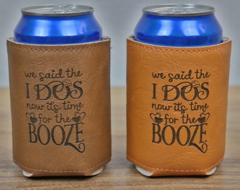 Wedding Can Coolers, Personalized Wedding Favors for Guests, Wedding Party Gift, Wedding Favor Ideas, We Said The I Do's Time For The Booze