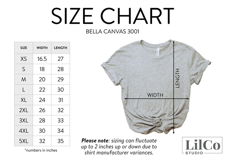 May include: Size chart for Bella Canvas 3001 t-shirts, showing width and length measurements in inches for sizes XS to 5XL.  Please note: sizing can fluctuate up to 2 inches up or down due to shirt manufacturer variances.