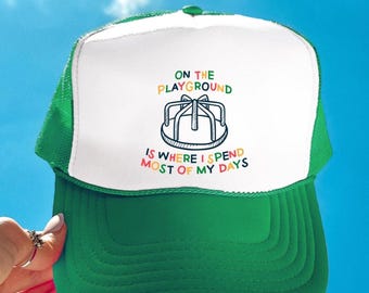 On The Playground Trucker Hat, Teacher Gift, Recess, '90's Rap, Teacher Aide Hat, Funny School Humor, Gift for Teacher, Back to School