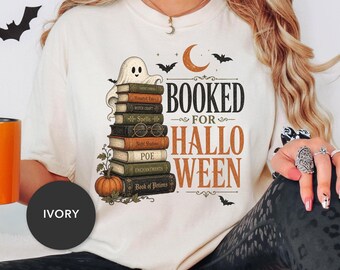 Halloween Teacher Shirt, Book Lover Halloween Shirt, Booked for Halloween Tee, Reading Teacher Shirt, Librarian Halloween Gift