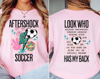 Soccer Team Fundraiser Shirt, Cute Soccer Team Tee, Team Fundraiser, Tees for Soccer Team, Customized Team Shirt, Look Who Has My Back