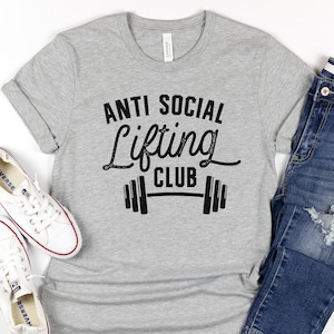 Anti Social Lifting Club TShirt, Workout Apparel, Workout Tee, Fitness Shirt, Gift for Gym Lover, Workout Gift, Lifting Shirt, Trainer Gift