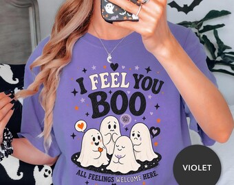 I Feel You Boo Halloween Shirt, School Psychologist Tee, Child Therapist, SPED Teacher Halloween Shirt, Teacher Ghost Shirt, Feelings Gift