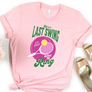 Tennis Bachelorette Shirts, Custom Bachelorette Shirts, Matching Bachelorette Party T-Shirts, Bridal Party Shirts, Custom Bach Shirts, Swing