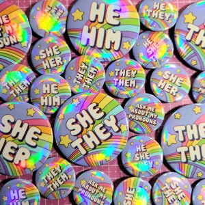 Rainbow holo pronoun pins - holographic pronoun button pins