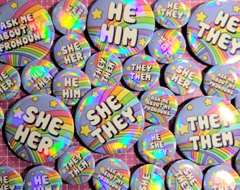 Rainbow holo pronoun pins - holographic pronoun button pins