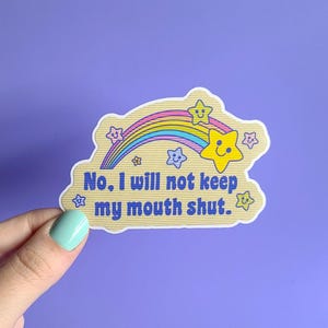 Non, je ne fermerai pas la bouche - Sticker vinyle brillant imperméable