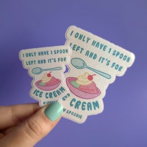 Ik heb nog maar één lepel over en die is voor ijs - waterdichte glanzende vinyl holografische lepelsticker