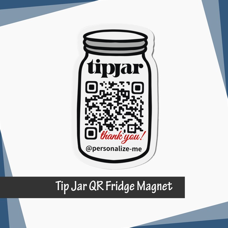 Tip Jar Scan Custom QR Code Fridge Etsy