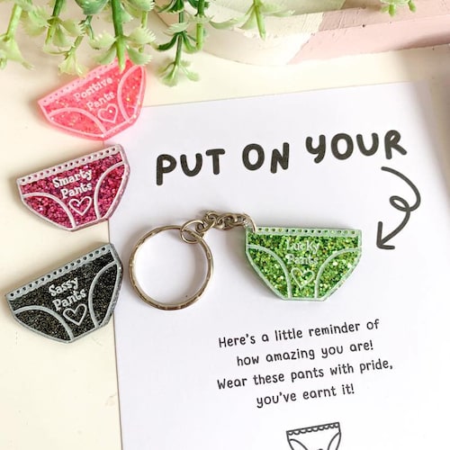 Cadeaux positifs, Badge pantalon positif, Porte-clé pantalon positif, Cadeaux pour la santé mentale, Épinglette en résine, Cadeau pantalon smarty, Porte-clé porte-bonheur, Cadeau impertinent