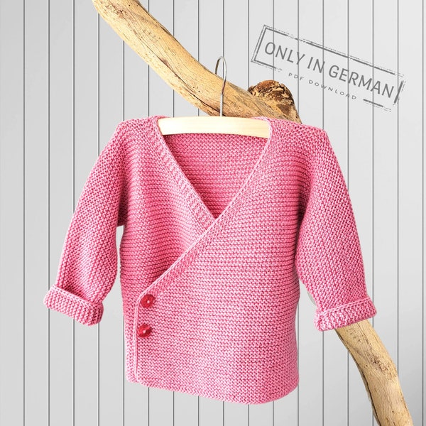 Anleitung - Strickanleitung für eine Babyjacke, Wickeljacke, Kinderjacke