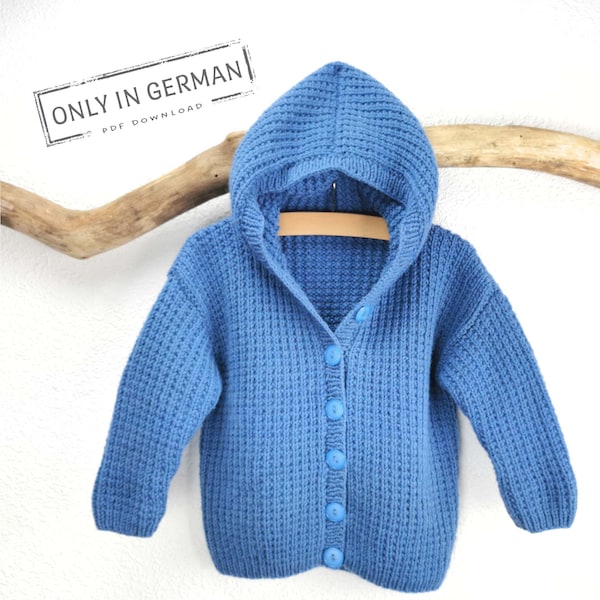 Babyjacke stricken Anleitung, Strickanleitung für eine Babyjacke mit Kapuze, Deutsche PDF Datei