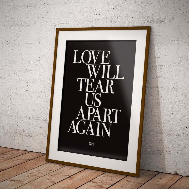 Unframed Indie Rock Art Lyrics Print LWTUA A1 A2 A3 A4 A5 Ian Curtis Joy Division Love Will Tear Us Apart Gig Poster
