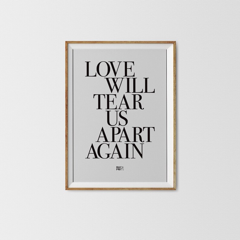 Unframed Indie Rock Art Lyrics Print LWTUA A1 A2 A3 A4 A5 Ian Curtis Joy Division Love Will Tear Us Apart Gig Poster