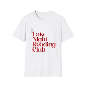 Late Night Reading Club T-Shirt | Cozy Readers Gift, Book Lover Apparel, Literary Tee, Night Owl Style, Perfect for Book Clubs