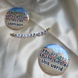 You are the worst person I met on Toontown 2.25" button/You are deaf to the sins of this world Toontown inspired matching memes bestie pins