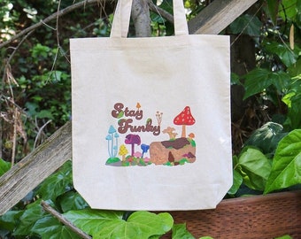 Stay Funky Mushroom Reusable Tote Bag -- Organic Cotton Shoulder Bag with Aesthetic Cottagecore Print