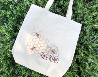 Honey Bee Reusable & Foldable Organic Cotton Tote Bag -- Bee Kind Slogan