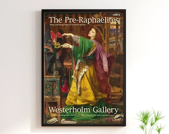 May include: A poster advertising an exhibition of Pre-Raphaelite art at the Westerholm Gallery. The poster features a painting of a woman in a green and purple dress, holding a staff and standing in front of a richly decorated room. The text on the poster reads "The Pre-Raphaelites: Magic and Imagination in Victorian Britain" and "Westerholm Gallery".