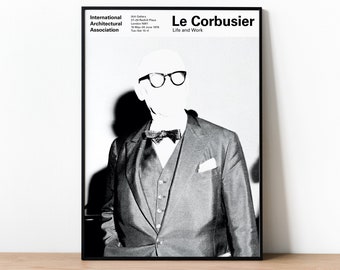 May include: Black and white poster featuring a portrait of Le Corbusier, a famous architect. The poster is titled "Le Corbusier: Life and Work" and includes information about the International Architectural Association and the AA Gallery.