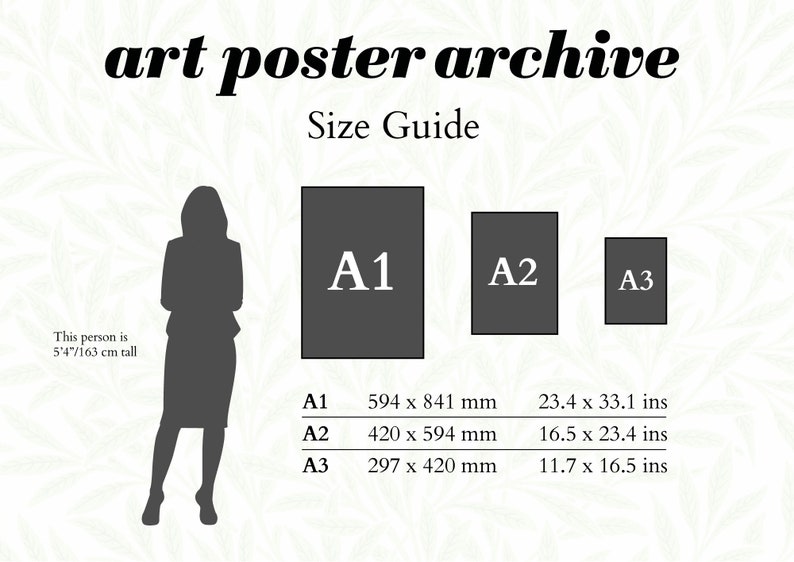 May include: A size guide for art prints, showing the dimensions of A1, A2, and A3 paper sizes in both inches and millimeters. A silhouette of a person is shown for scale.