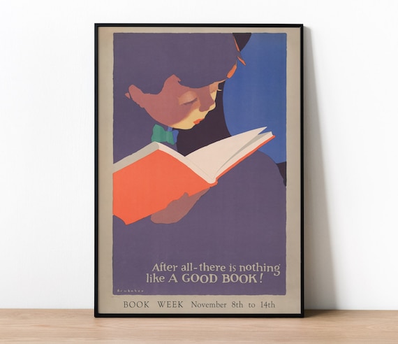 Book Week Poster, Vintage Advertising Print, USA 1920s Print, Unique Gift Idea For Any Book Lover Or Avid Reader, Nothing Like A Good Book