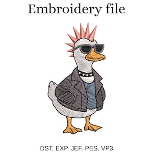 May include: An embroidery file design featuring a white duck with a pink mohawk, wearing black sunglasses, a studded collar, and a dark gray leather-style jacket. The text Embroidery file and DST. EXP. JEF. PES. VP3. are printed in black.